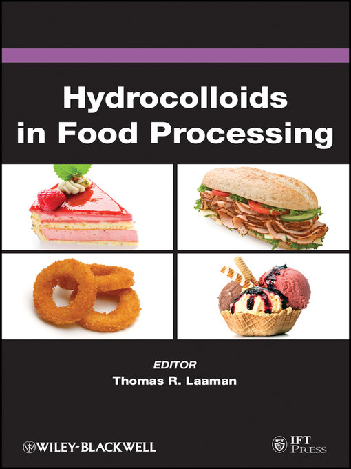 Title details for Hydrocolloids in Food Processing by Thomas R. Laaman - Available